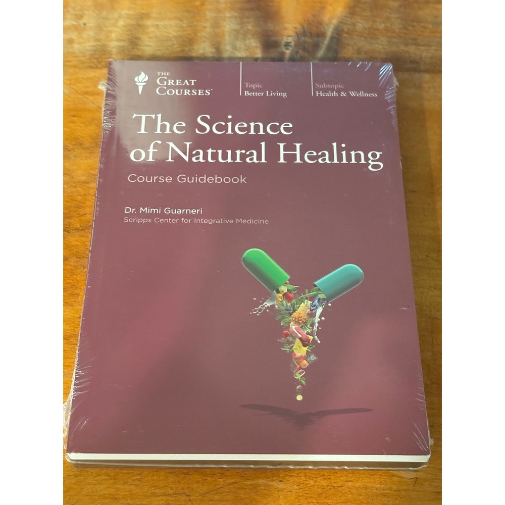 The Great Courses The Science of Natural Healing Guidebook Dr Mimi Guarneri New